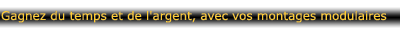 montages modulaires